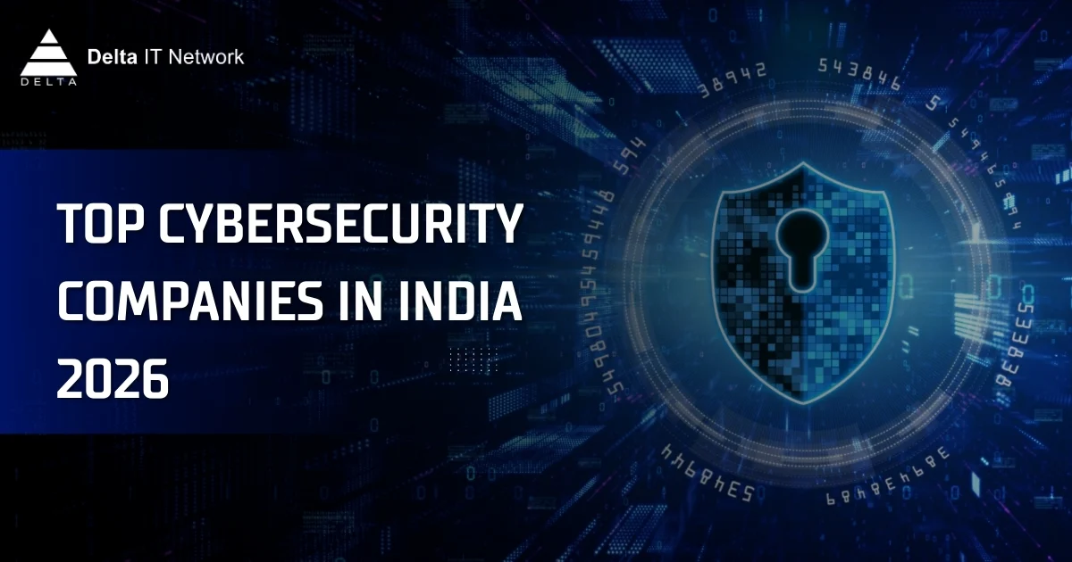 Top 10 Cybersecurity Companies in India 2026